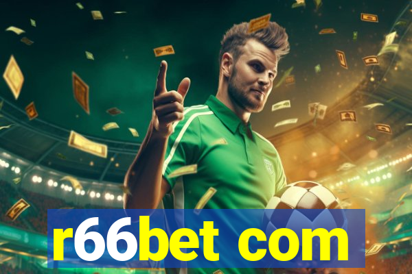 r66bet com